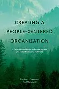 E-Book (pdf) Creating a People-Centered Organization von Stephen J. MD Swensen, Tait MD Shanafelt