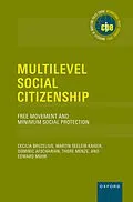 E-Book (epub) Multilevel Social Citizenship von Cecilia Bruzelius, Martin Seeleib-Kaiser, Dominic Afscharian