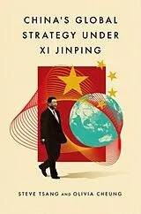 Fester Einband China's Global Strategy under Xi Jinping von Steve Tsang, Olivia Cheung