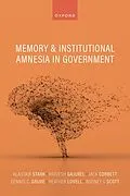 E-Book (epub) Memory and Institutional Amnesia in Government von Alastair Stark, Hridesh Gajurel, Jack Corbett