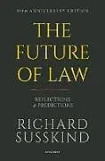 Kartonierter Einband The Future of Law von Richard Susskind