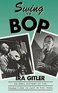 E-Book (pdf) Swing to Bop von Ira Gitler