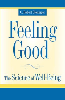 E-Book (pdf) Feeling Good von C. Robert M. D. Cloninger