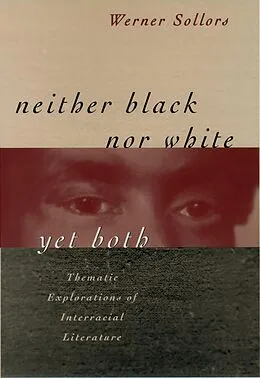 E-Book (pdf) Neither Black Nor White Yet Both von Werner Sollors