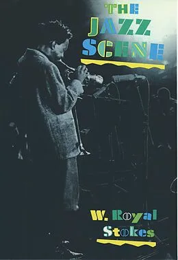E-Book (pdf) The Jazz Scene von W. Royal Stokes