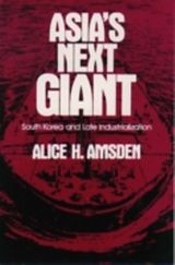 E-Book (pdf) Asia's Next Giant: South Korea and Late Industrialization von Alice H. Amsden