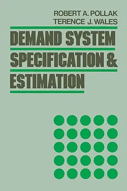 PDF Demand System Specification and Estimation von Robert A. Pollak, Terence J. Wales