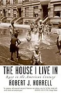 PDF The House I Live In von Robert J. Norrell