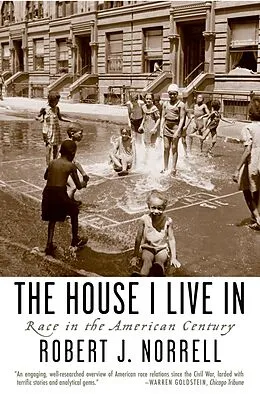 PDF The House I Live In von Robert J. Norrell