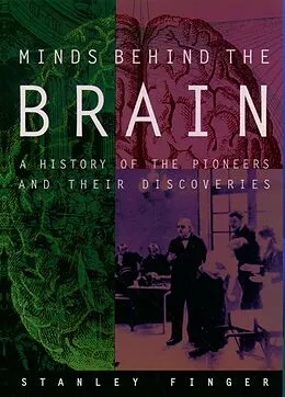 E-Book (pdf) Minds behind the Brain von Stanley Finger