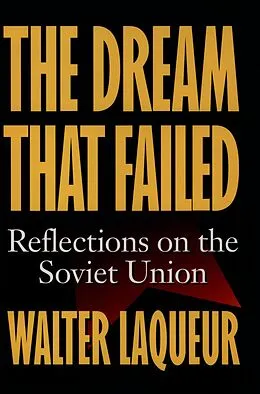 E-Book (pdf) The Dream that Failed von Walter Laqueur