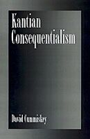 E-Book (pdf) Kantian Consequentialism von CUMMISKEY DAVID