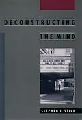 PDF Deconstructing the Mind von Stephen P. Stich