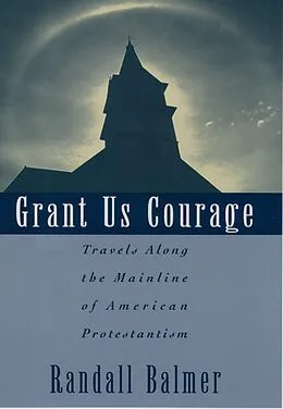 E-Book (pdf) Grant Us Courage von Randall Balmer