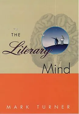 E-Book (pdf) The Literary Mind von Mark Turner