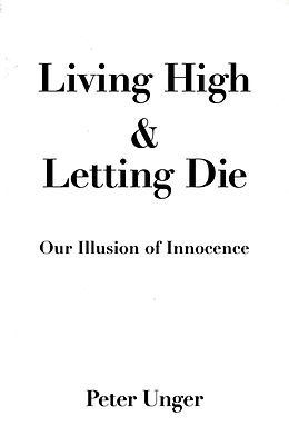 E-Book (pdf) Living High and Letting Die von Peter Unger