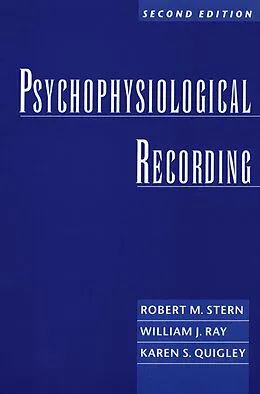 E-Book (pdf) Psychophysiological Recording von Robert M. Stern, William J. Ray, Karen S. Quigley