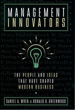 E-Book (pdf) Management Innovators von Daniel A. Wren, Ronald G. Greenwood