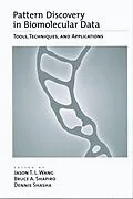 E-Book (pdf) Pattern Discovery in Biomolecular Data von Jason T. L. Wang, Bruce A. Shapiro, Dennis Shasha