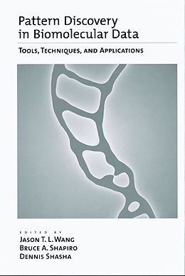 eBook (pdf) Pattern Discovery in Biomolecular Data de Jason T. L. Wang, Bruce A. Shapiro, Dennis Shasha