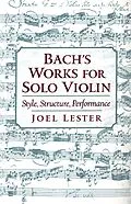 E-Book (pdf) Bach's Works for Solo Violin von Joel Lester