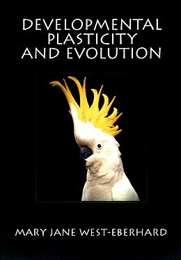 eBook (pdf) Developmental Plasticity and Evolution de Mary Jane West-Eberhard