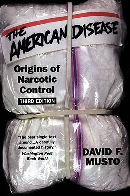 E-Book (pdf) The American Disease von David F. Musto