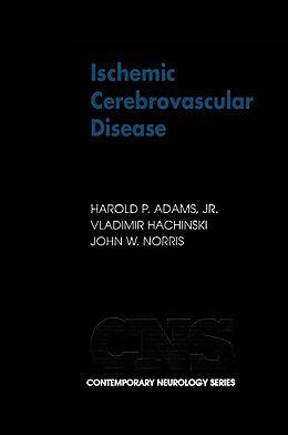 E-Book (pdf) Ischemic Cerebrovascular Disease von Jr. Adams, Vladimir C. Hachinski, John W. Norris