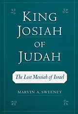 eBook (pdf) King Josiah of Judah de Marvin A. Sweeney