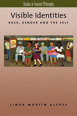 E-Book (pdf) Visible Identities von Linda Martín Alcoff