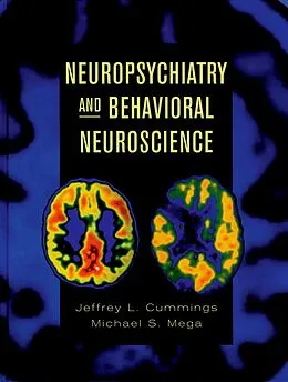 E-Book (pdf) Neuropsychiatry and Behavioral Neuroscience von Jeffrey L. Cummings, Michael S. Mega