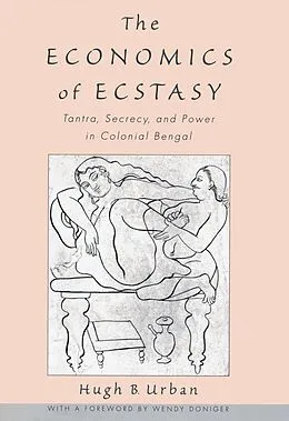 E-Book (pdf) The Economics of Ecstasy von Hugh B. Urban