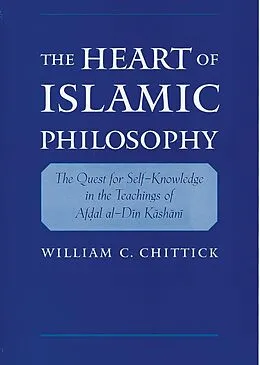 PDF The Heart of Islamic Philosophy von William C. Chittick