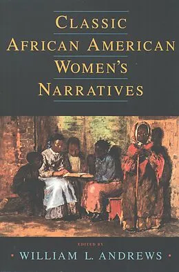 E-Book (pdf) Classic African American Women's Narratives von William L. Andrews