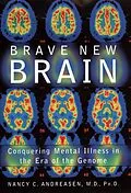 E-Book (pdf) Brave New Brain von Nancy C. Andreasen