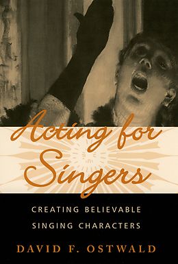 E-Book (pdf) Acting for Singers von David F. Ostwald