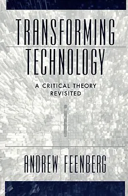 E-Book (pdf) Transforming Technology von Andrew Feenberg