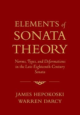 eBook (pdf) Elements of Sonata Theory de James Hepokoski, Warren Darcy