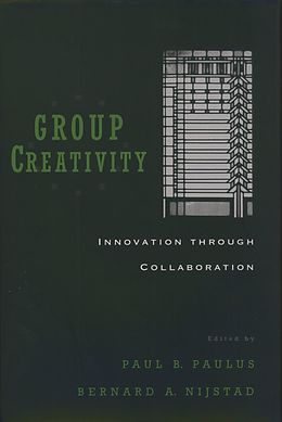 E-Book (pdf) Group Creativity von Paul B. Paulus, Bernard A. Nijstad