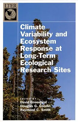 PDF Climate Variability and Ecosystem Response at Long-Term Ecological Research Sites von David Greenland, Douglas G. Goodin, Raymond C. Smith