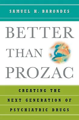 E-Book (pdf) Better than Prozac von Samuel H. Barondes