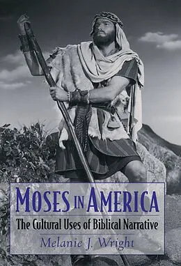 E-Book (pdf) Moses in America von Melanie J. Wright