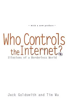 E-Book (pdf) Who Controls the Internet? von Jack Goldsmith, Tim Wu