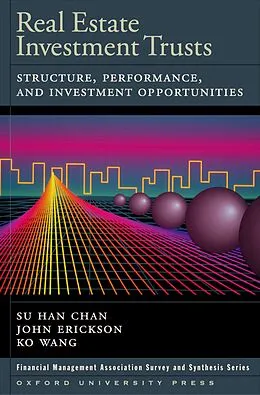 E-Book (pdf) Real Estate Investment Trusts von Su Han Chan, John Erickson, Ko Wang