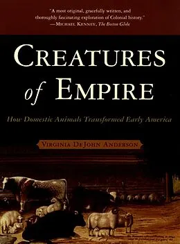 E-Book (pdf) Creatures of Empire von Virginia Dejohn Anderson