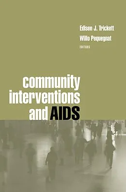 PDF Community Interventions and AIDS von Edison J. Trickett, Willo Pequegnat