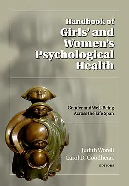PDF Handbook of Girls' and Women's Psychological Health von Judith Worell, Carol D. Goodheart