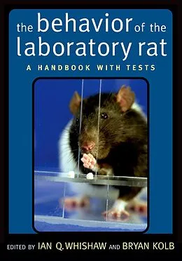 E-Book (pdf) The Behavior of the Laboratory Rat von Ian Q. Whishaw, Bryan Kolb