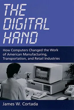 PDF The Digital Hand von James W. Cortada