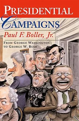 E-Book (pdf) Presidential Campaigns von Paul F. Jr. Boller
